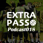 ExtraPassPodcast018 バスケ日本代表戦・レバンガVS川崎プレマッチ・アーリーカップ予想