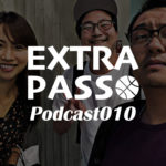 ExtraPassPodcast010 ゲスト田村友絵選手・アルティメットを学ぼう