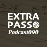 ExtraPassPodcast090 川崎vs宇都宮・大阪vs名古屋D