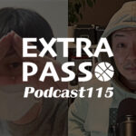 ExtraPassPodcast115 お久しフリーメイソン！8節まで振り返り・富山のエグいセットオフェンス